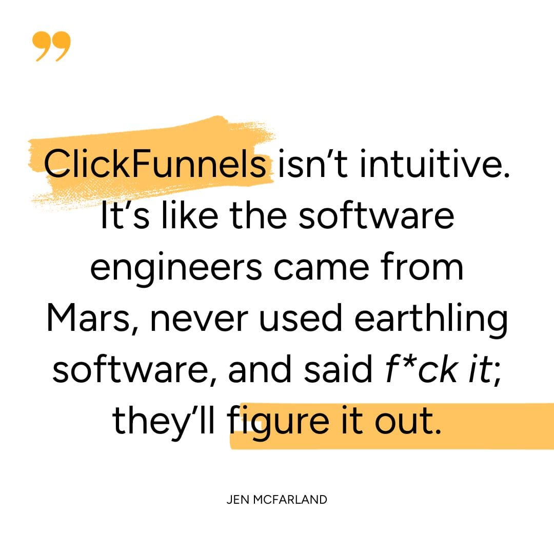 I've researched and recommended software for over 10 years. As a result, I'm always seeking design patterns commonly used across all top-flight software that gives it familiarity for the end-user. Great software, no matter how innovative, looks to its peers and tries to improve upon what they see. That's not the case with ClickFunnels.
