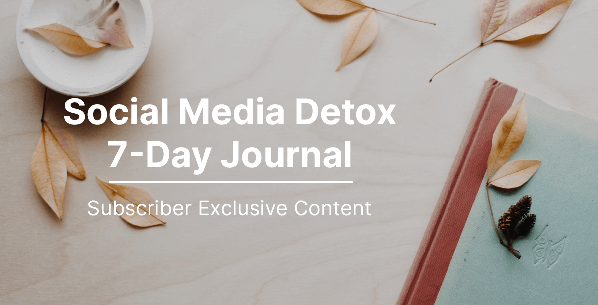 Social Media Detox: 7-Day Reflective Journal
