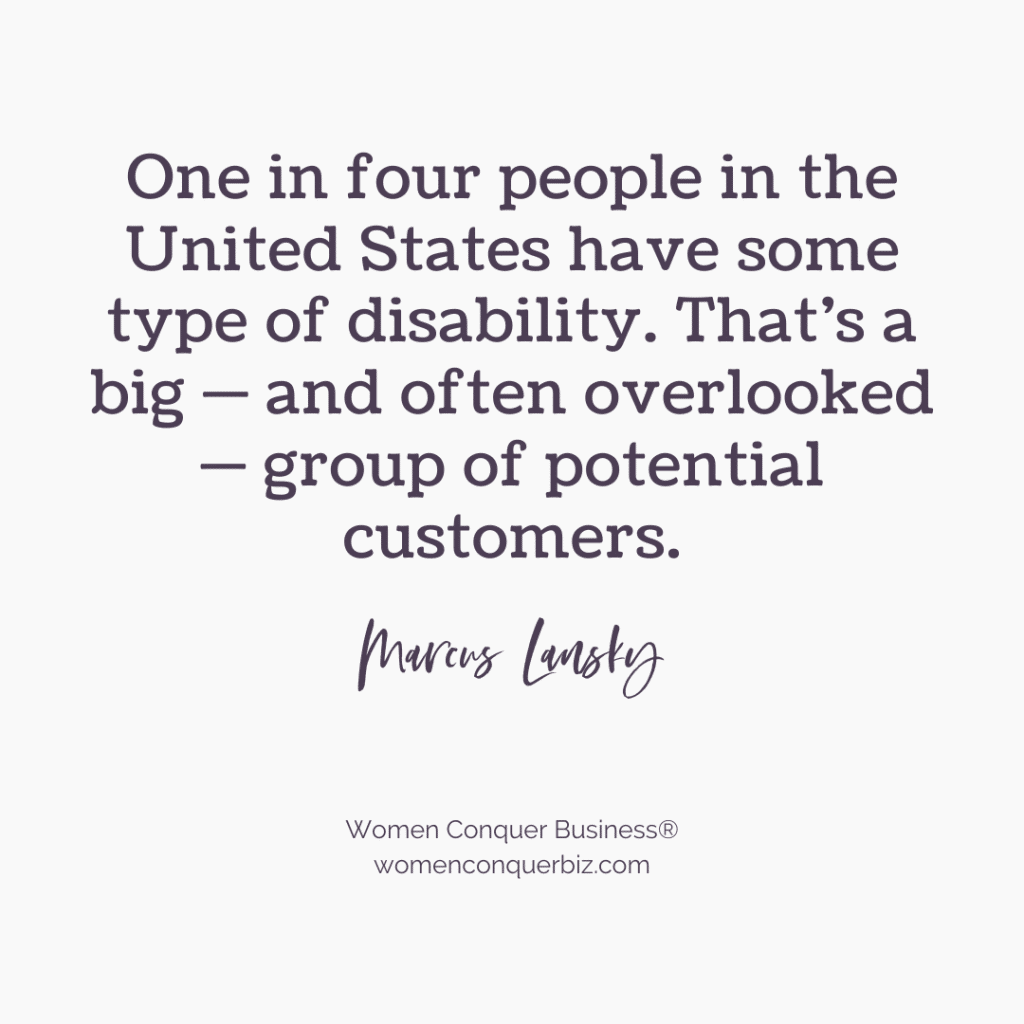 Be Unstoppable: Best Tips For Starting a Business with a Disability in 2022 2 One in four people in the United States have some type of disability market to them