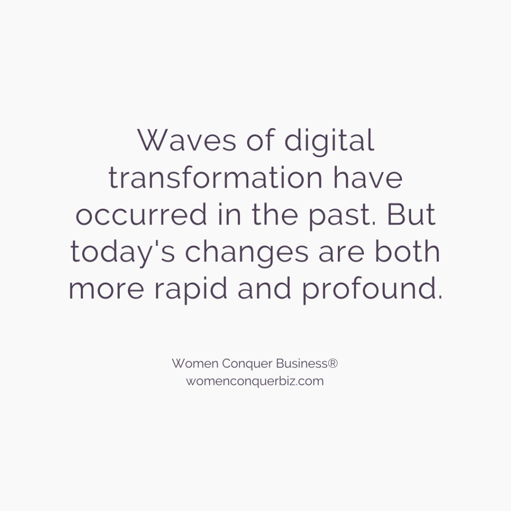 Effects of COVID-19 on Digital Transformation: How It Accelerated & Changed the Business Landscape 3 Waves of digital transformation have occurred in the past. But today's changes are both more rapid and profound.