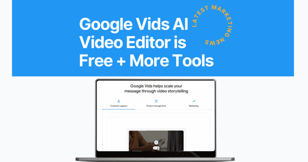 Google Vids AI Video Editor: Now Free with Eye-Catching Advanced AI Tools featured image