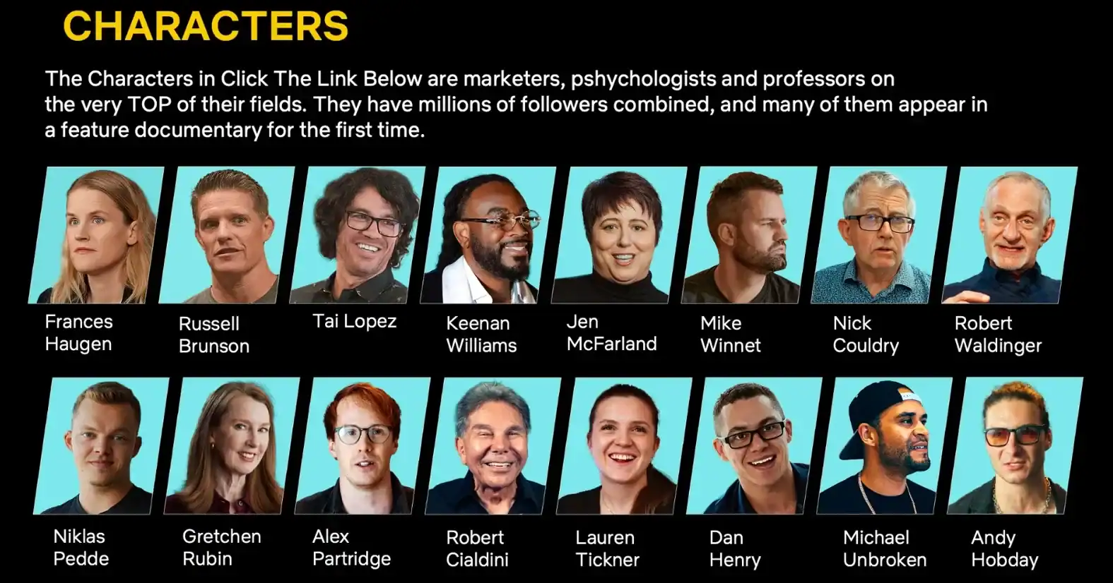 Behind the Scenes: What I Learned Being in 'Click the Link Below It's an honor to be in a film with Gretchen Rubin (Happiness Project), Frances Haugen (Facebook whistleblower), Alex Partridge (UNILAD), and Robert Cialdini (the godfather of influence). Source: Click the Link Below website.