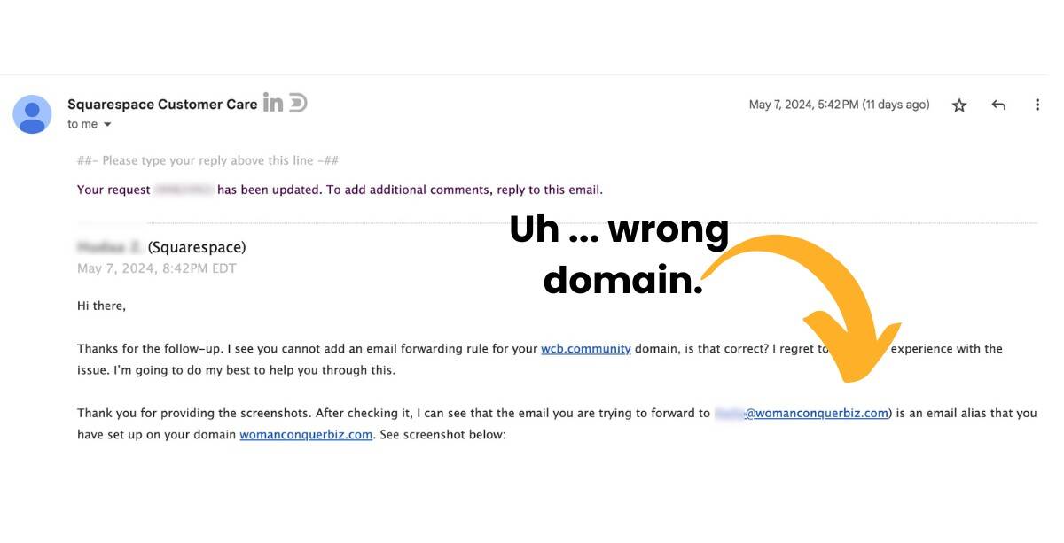 Why Squarespace Domains Isn't Ready for Prime Time (Or Your Time) Squarespace Domains customer service referring to the wrong domain.