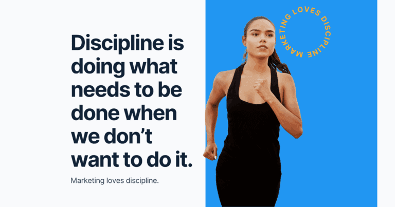 Why Your Marketing Success Depends on Discipline featured image