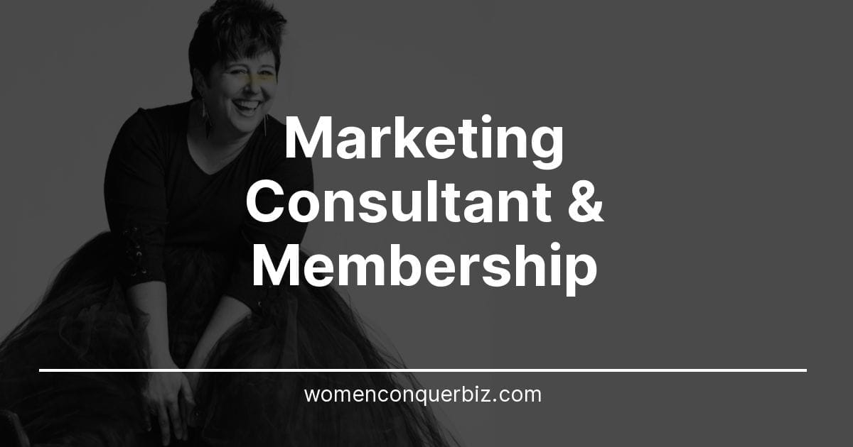 Marketing Campaign Ideas That Help You Get Traction Women Conquer Business Marketing Consultant 1