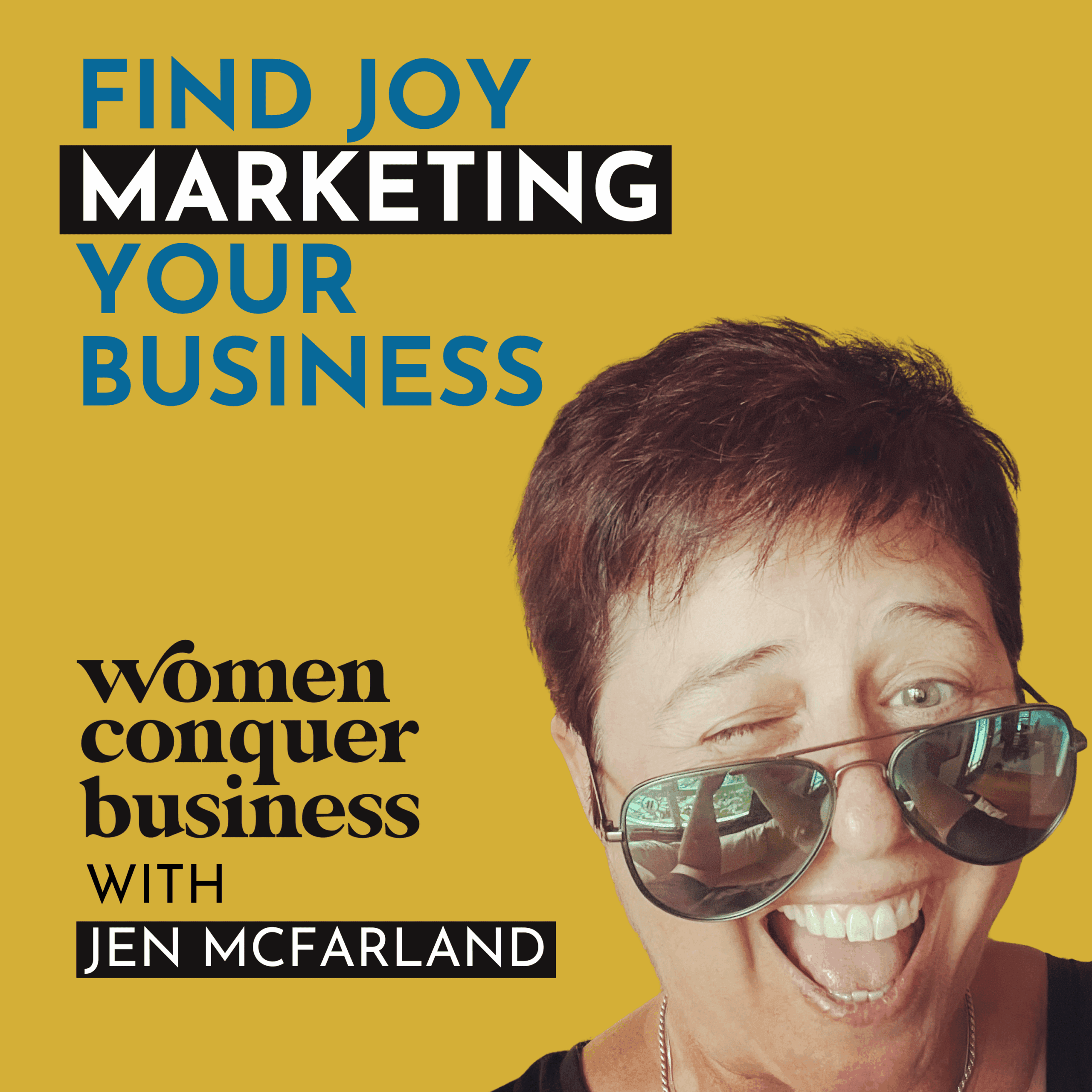 women conquer business podcast with jen mcfarland